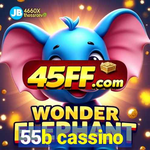 55b cassino